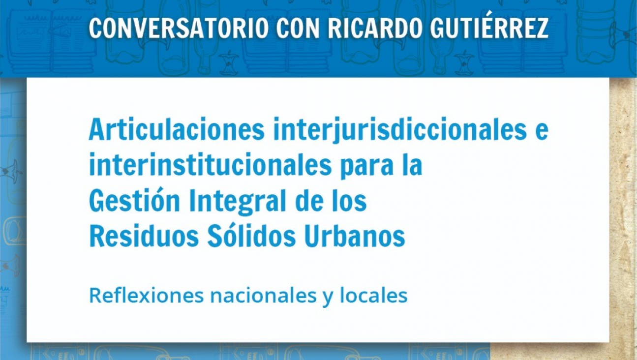 imagen Se realizará un conversatorio sobre la gestión integral de Residuos Sólidos Urbanos