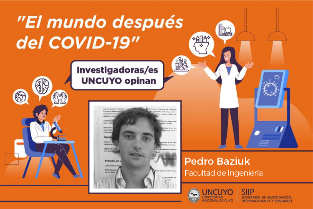 imagen  Pedro Baziuk: "El COVID19 es una gran discusión de modelos matemáticos. No es que el mundo cambio: es que nos estamos dando cuenta de cómo es realmente" 