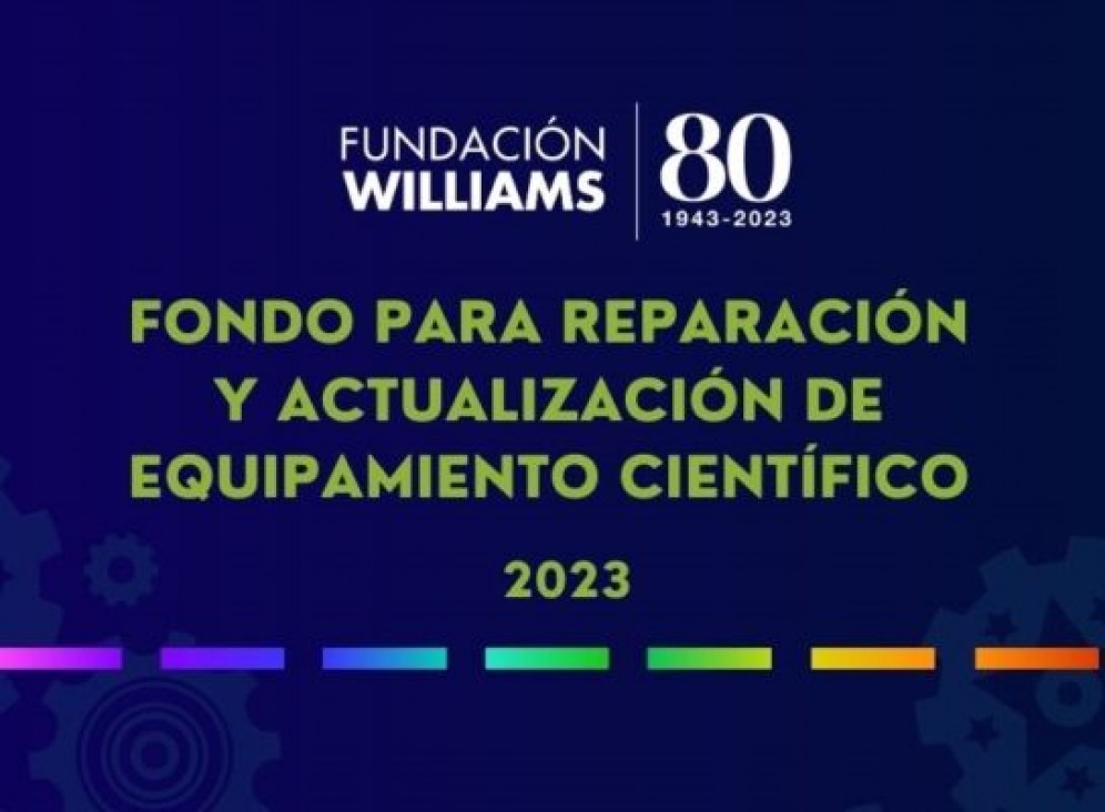 imagen Fondo para Reparación y Actualización de Equipamiento Científico - Fundación Williams