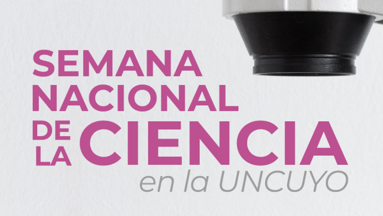 imagen Una semana dedicada a la ciencia UNCUYO