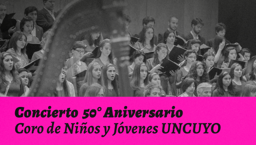 imagen El Coro de Niños y Jóvenes UNCUYO celebra su 50 °Aniversario junto a la Sinfónica