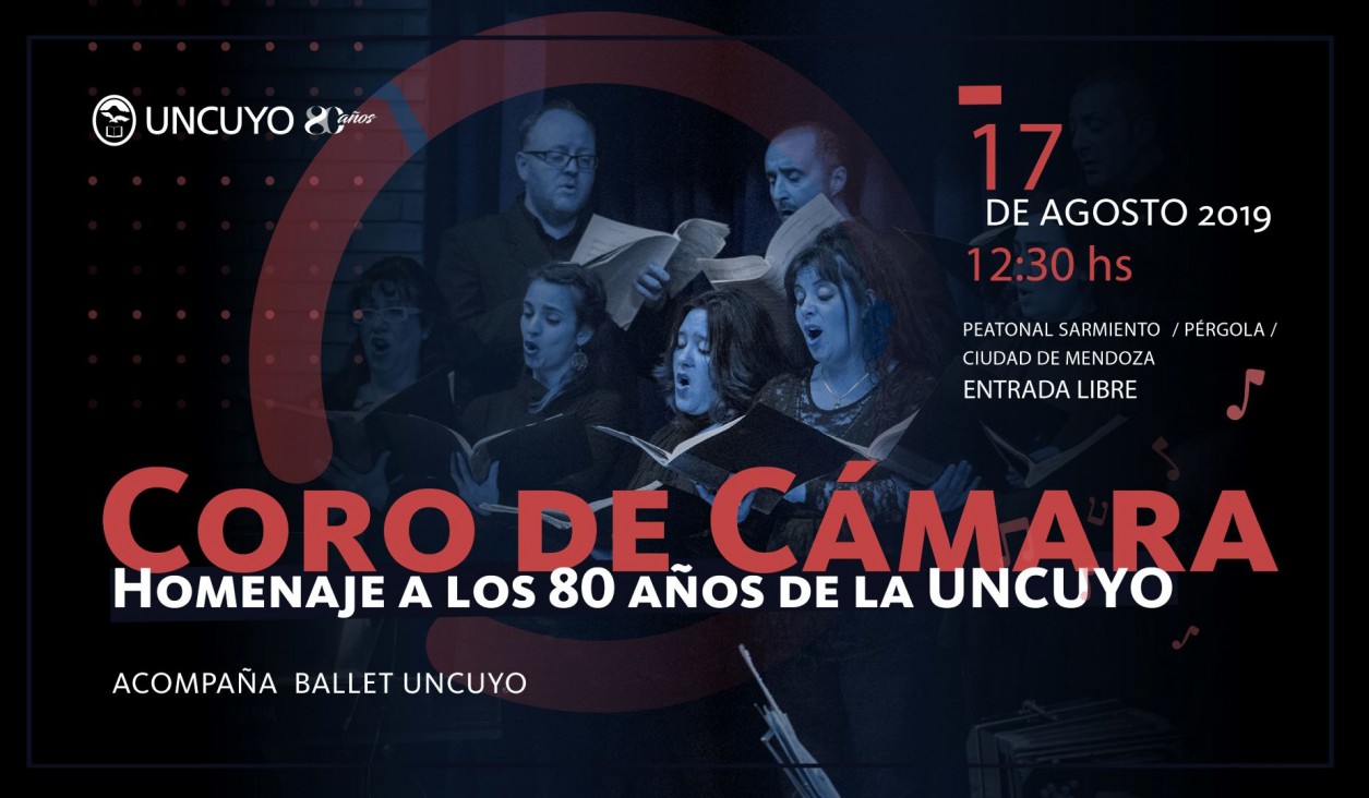 imagen El Coro de Cámara brindará un concierto homenaje a los 80 años de la Universidad Nacional de Cuyo