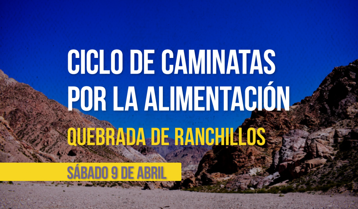 imagen Anotate para la próxima caminata por la alimentación: Quebrada de Ranchillo