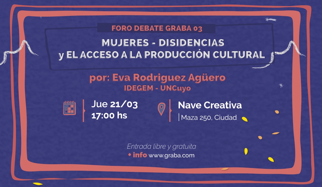 imagen Foro-debate: Mujeres-disidencias y el acceso a la producción cultural