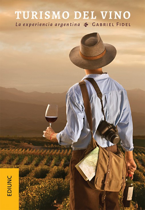 imagen El libro "Turismo del vino" de la EDIUNC es finalista en certamen internacional