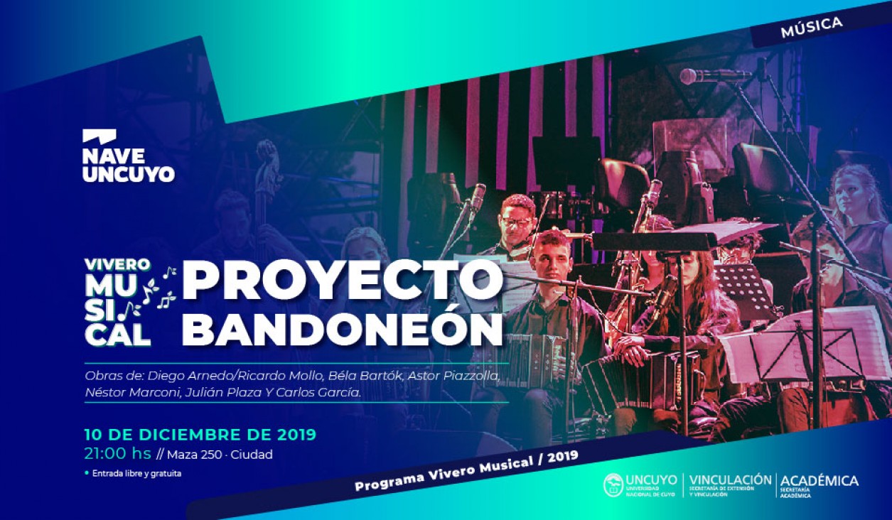 imagen El Vivero Musical cierra el 2019 junto al Proyecto Bandoneón en la Nave UNCUYO