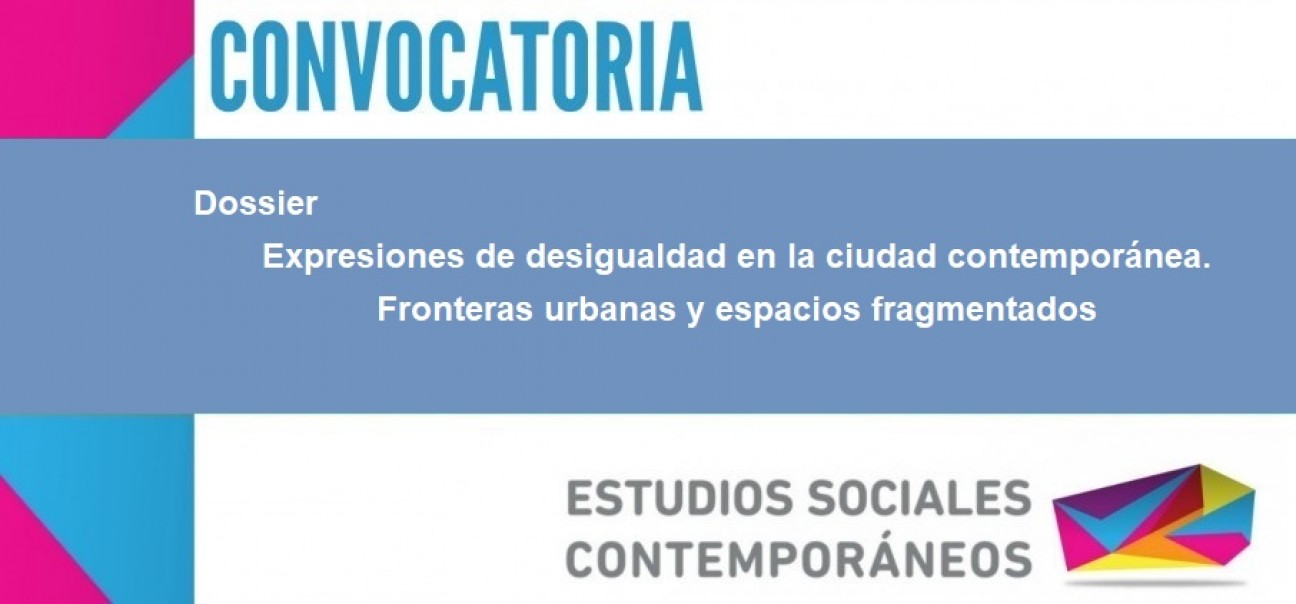 imagen Expresiones de desigualdad en la ciudad contemporánea. Fronteras urbanas y espacios fragmentados