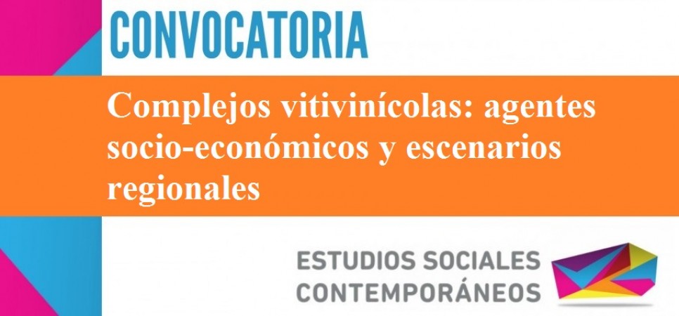 imagen Dossier N° 16- Revista de Estudios Sociales Contemporáneos Complejos vitivinícolas: agentes socio-económicos y escenarios regionales