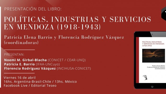 imagen Investigadoras de proyectos SIIP presentan el libro: "Políticas, industrias y servicios en Mendoza (1918-1943)"