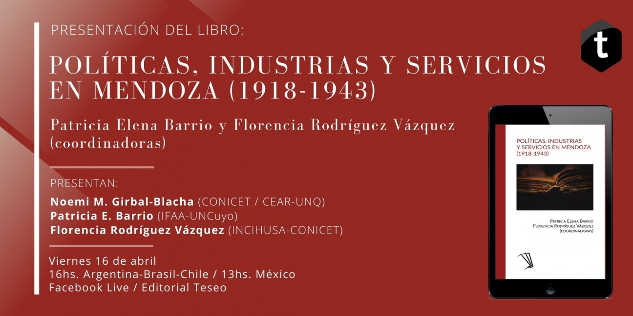 imagen Investigadoras de proyectos SIIP presentan el libro: "Políticas, industrias y servicios en Mendoza (1918-1943)"