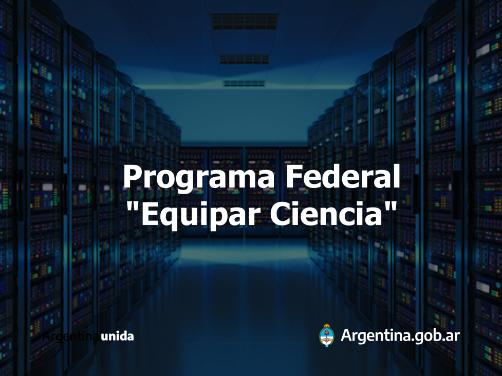 imagen Segunda etapa del programa federal "Equipar Ciencia" para acceder a financiamiento para adquirir equipamiento