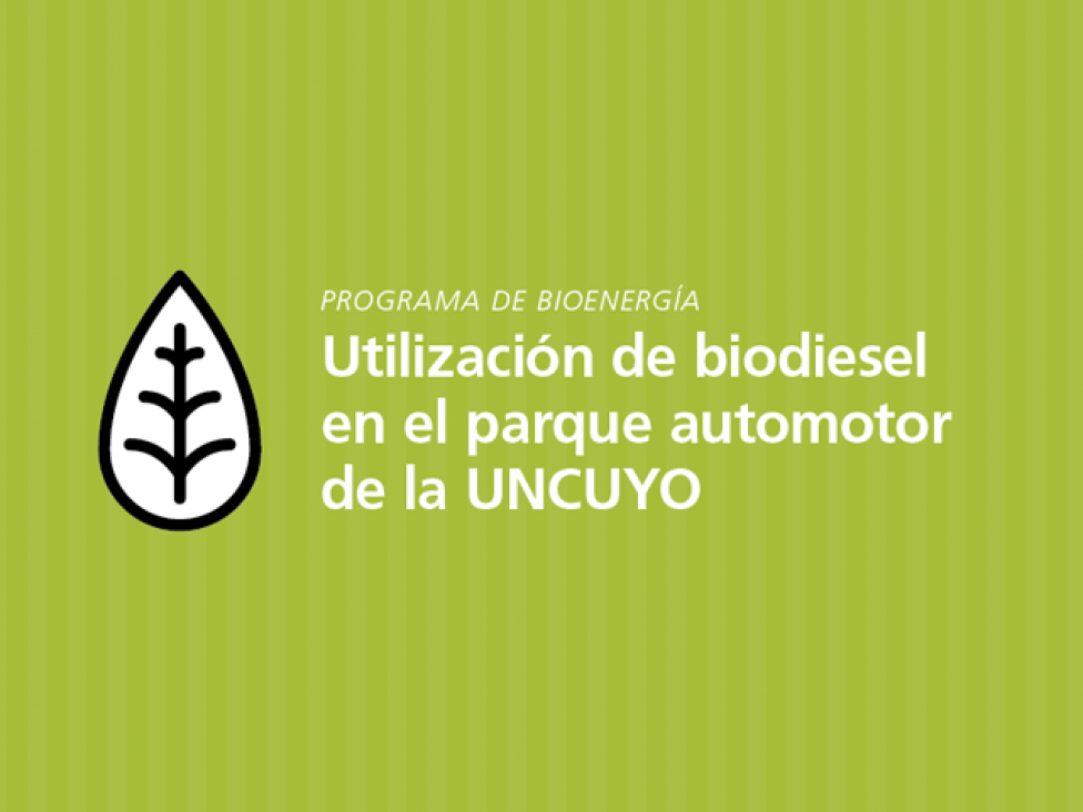 imagen La UNCuyo comienza a utilizar biodiesel en su parque automotor