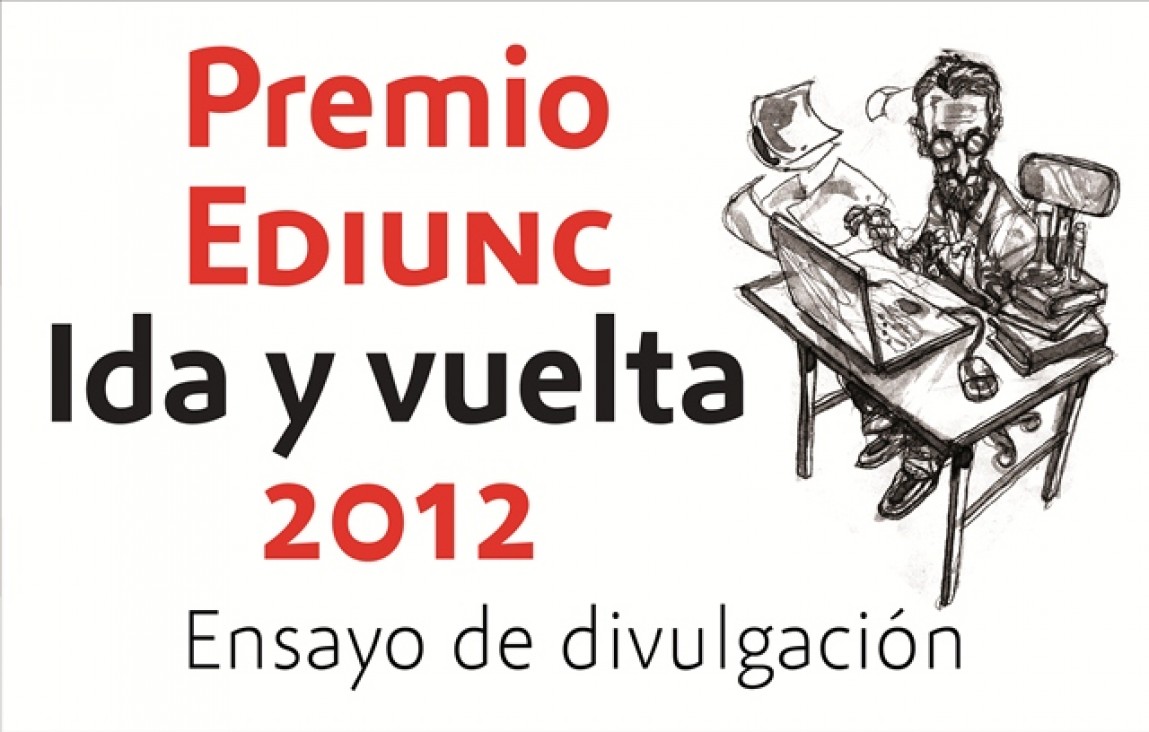 imagen Concurso "Premio EDIUNC Ida y Vuelta 2012", sobre ensayos de divulgación