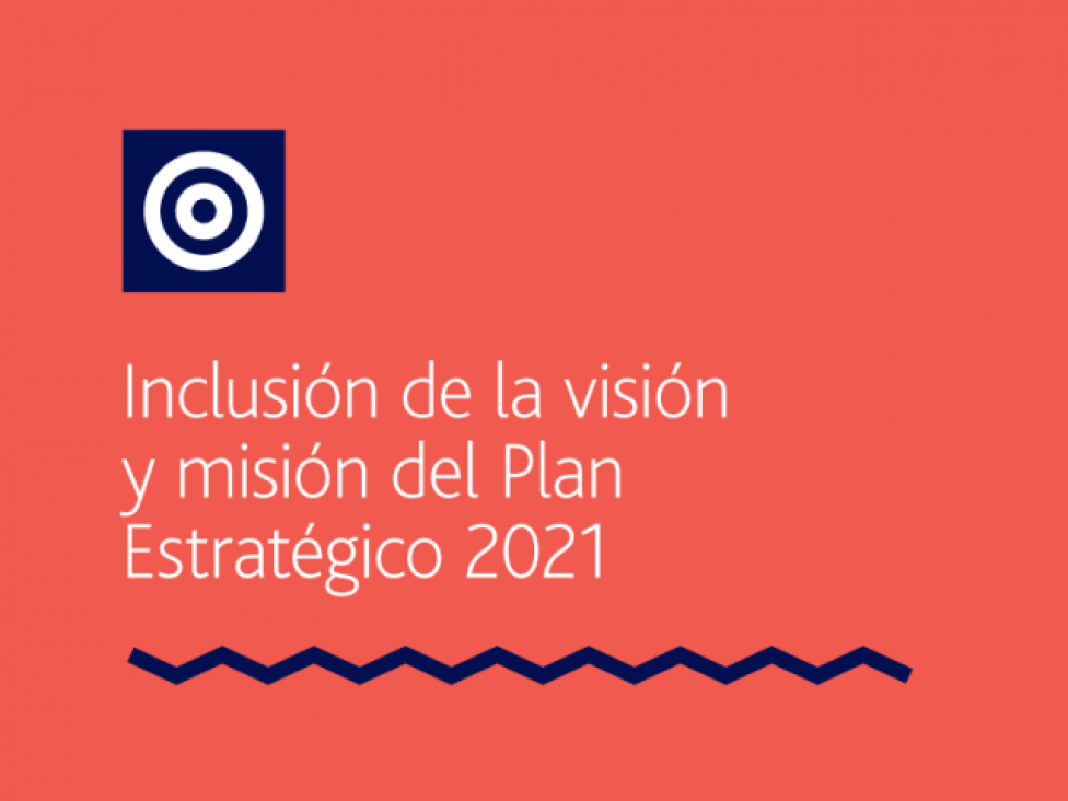 imagen Incorporación de la Visión y Misión del Plan Estratégico 2021