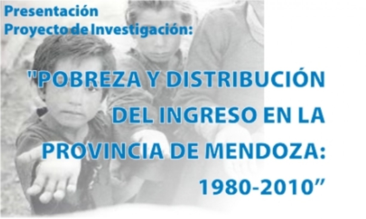 imagen Darán a conocer investigación sobre pobreza  y distribución del ingreso en Mendoza