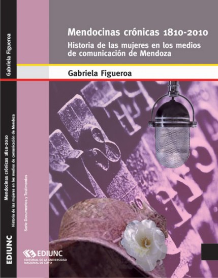 imagen Mujeres y comunicación en Mendoza: en un nuevo libro de EDIUNC