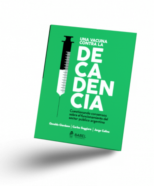 imagen  "Una vacuna contra la decadencia" es el libro que se presentará en Ciencias Económicas