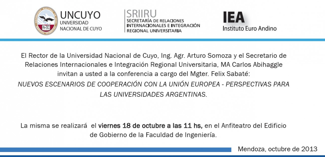 imagen Conferencia: NUEVOS ESCENARIOS DE COOPERACIÓN CON LA UNIÓN EUROPEA - PERSPECTIVAS PARA LAS UNIVERSIDADES ARGENTINAS.