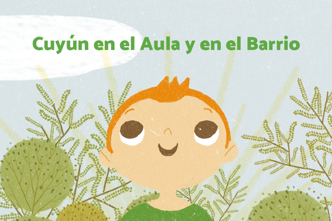 imagen "CUYÚN EN EL AULA Y EL BARRIO: enfoque y propuestas didácticas para trabajar el cambio climático en Mendoza"