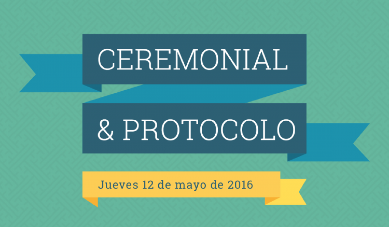 imagen Curso de Ceremonial y Protocolo en Junín. Cambio de fecha!