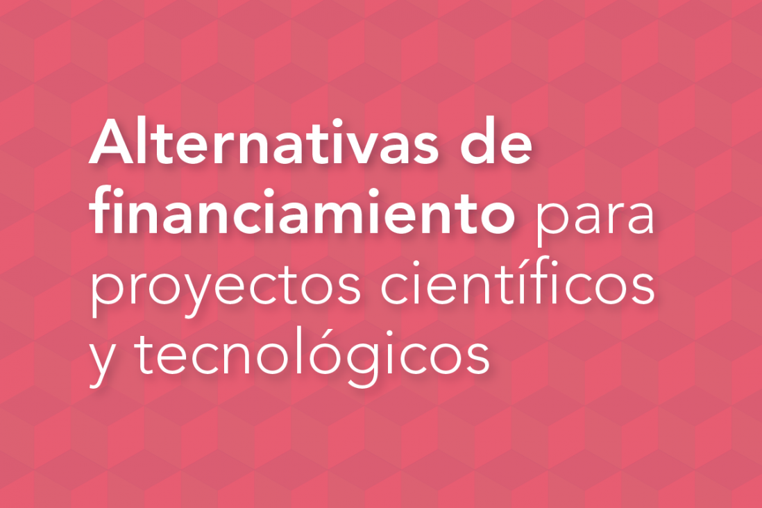 imagen Asesorarán sobre alternativas de financiamiento para proyectos científicos y tecnológicos