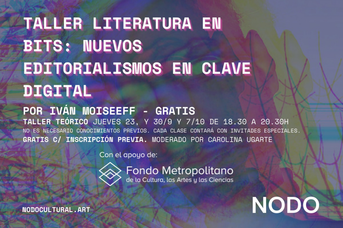 imagen Taller Literatura en Bits: nuevos editorialismos en clave digital